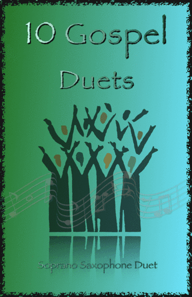 10 Gospel Duets for Soprano Saxophone