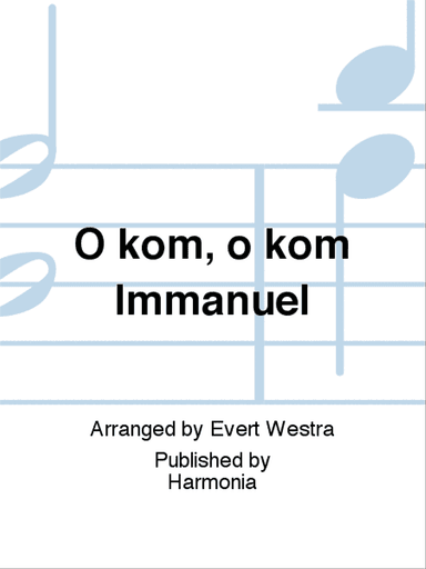 O kom, o kom Immanuel