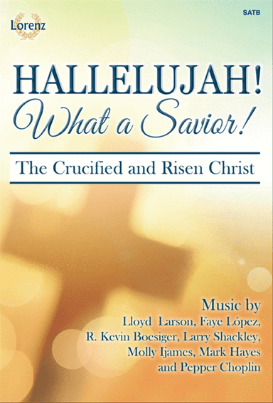 Hallelujah! What a Savior!