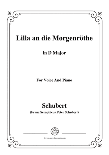 Schubert-Lilla an die Morgenröte,in D Major,for Voice&Piano
