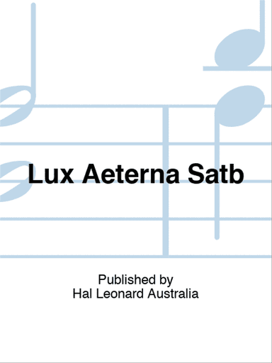 Lux Aeterna Satb