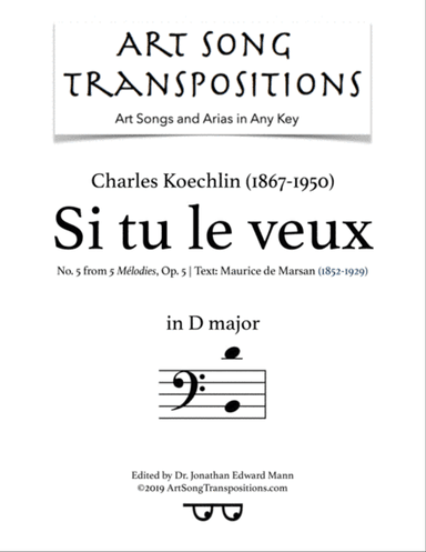KOECHLIN: Si tu le veux, Op. 5 no. 5 (transposed to D major, bass clef)