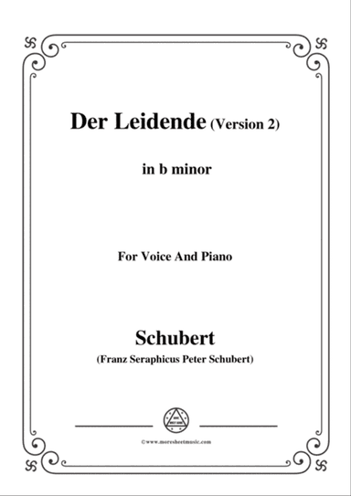 Schubert-Der Leidende (The Sufferer,Version 2),D.432,in b minor,for Voice&Piano