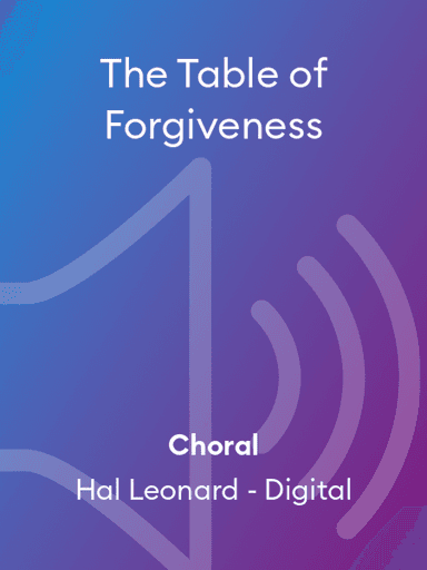 The Table of Forgiveness