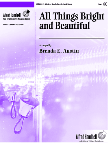 All Things Bright and Beautiful