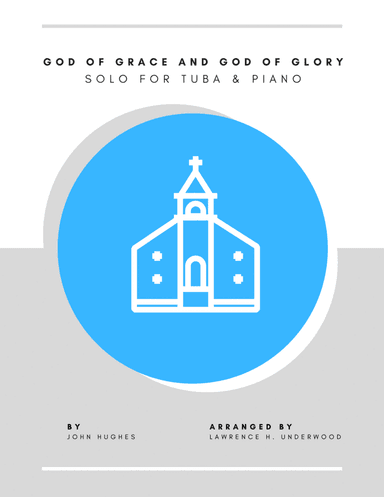 God of Grace and God of Glory for Tuba