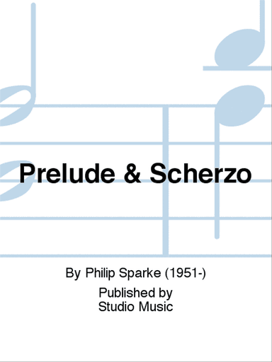 Prelude & Scherzo