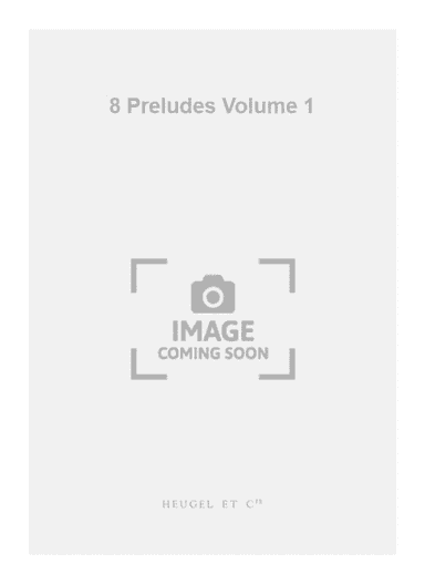 8 Preludes Volume 1
