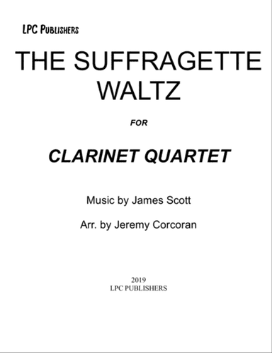 The Suffragette Waltz for Clarinet Quartet