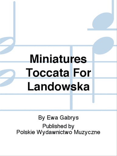 Miniatures Toccata For Landowska