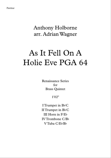As It Fell On A Holie Eve PGA 64 (Anthony Holborne) Brass Quintet arr. Adrian Wagner