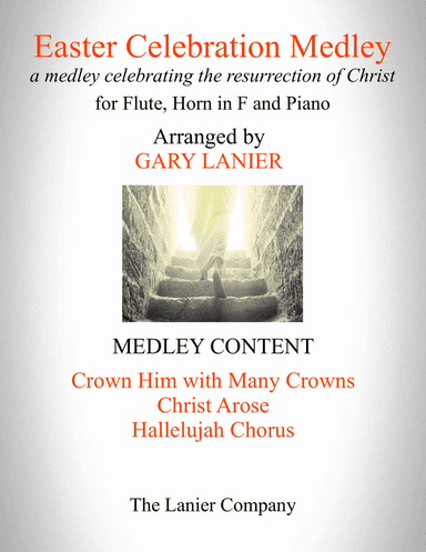 EASTER CELEBRATION MEDLEY (for Flute, Horn in F and Piano with Instrument Parts)