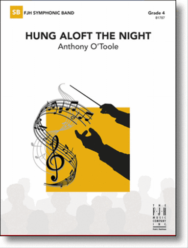 hung aloft the night