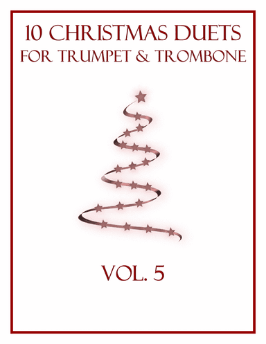 10 Christmas Duets for Trumpet and Trombone (Vol. 5)