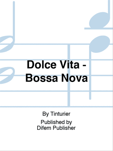 Dolce Vita - Bossa Nova