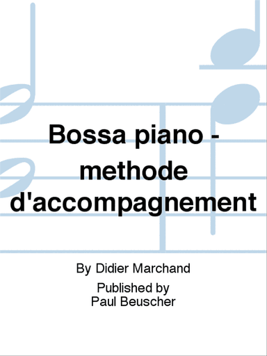 Bossa piano - méthode d'accompagnement