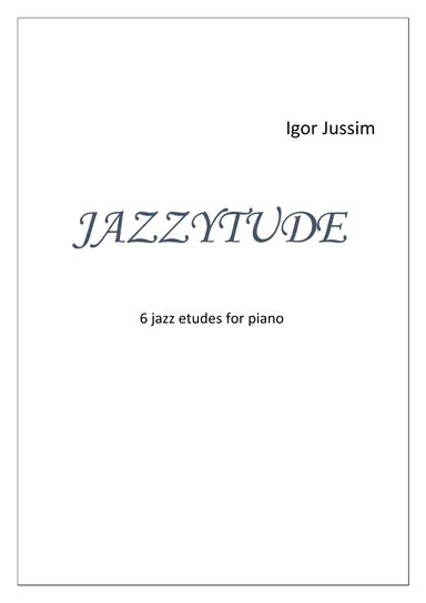Jazzytude. 6 jazz etude for piano