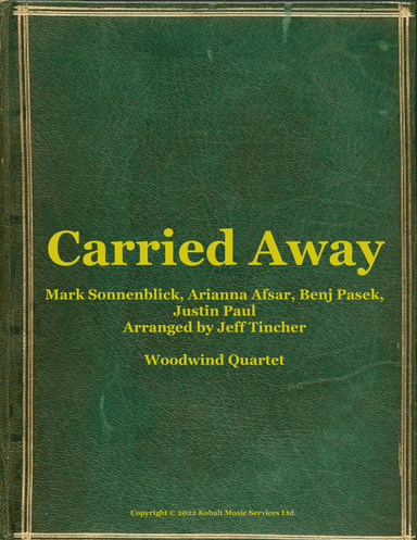 Carried Away