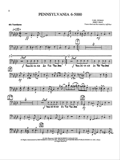 Pennsylvania 6-5000: 4th Trombone