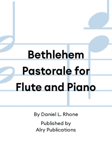 Bethlehem Pastorale for Flute and Piano