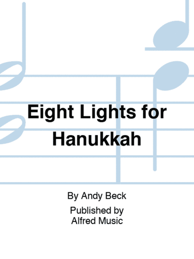 Eight Lights for Hanukkah