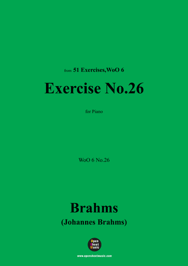 Brahms-Exercise No.26,WoO 6 No.26,for Piano