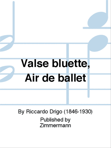 Valse bluette, Air de ballet