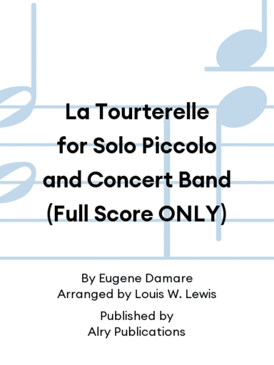 La Tourterelle for Solo Piccolo and Concert Band (Full Score ONLY)