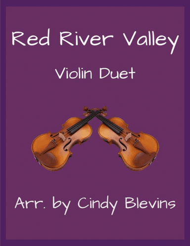 Red River Valley, Violin Duet
