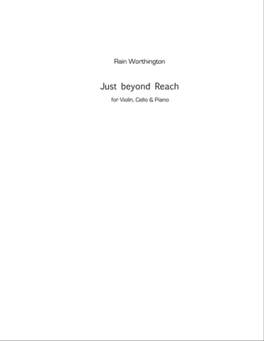 Just beyond Reach - for piano trio