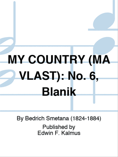 MY COUNTRY (MA VLAST): No. 6, Blanik
