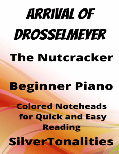 Arrival of Drosselmeyer Nutcracker Beginner Piano Sheet Music with Colored Notation