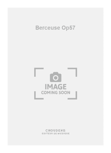 Berceuse Op57
