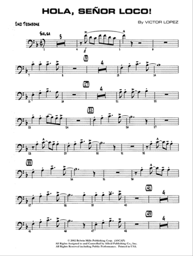 Hola, Señor Loco!: 2nd Trombone