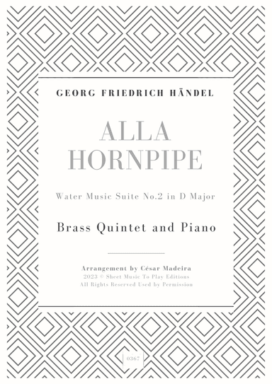 Alla Hornpipe by Handel - Brass Quintet and Piano (Full Score) - Score Only