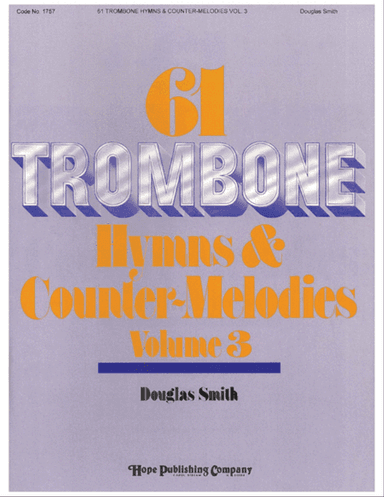 61 Trombone Hymns & Countermelodies, Vol. 3-Digital Download