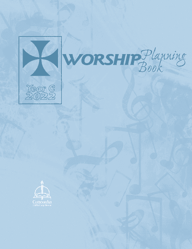 Worship Planning Book: Year C 2022
