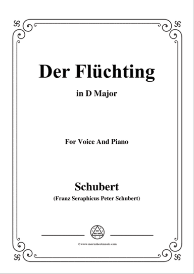 Schubert-Der Flüchting,in D Major,for Voice&Piano