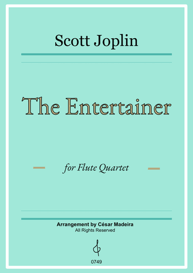 The Entertainer by Joplin - Flute Quartet (Full Score) - Score Only
