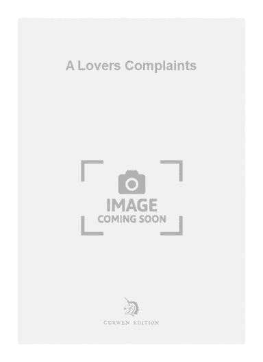 A Lovers Complaints