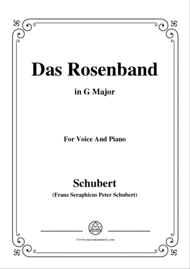 Schubert-Das Rosenband(The Rosy Ribbon),D.280,in G Major,for Voice&Piano