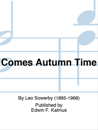 Comes Autumn Time