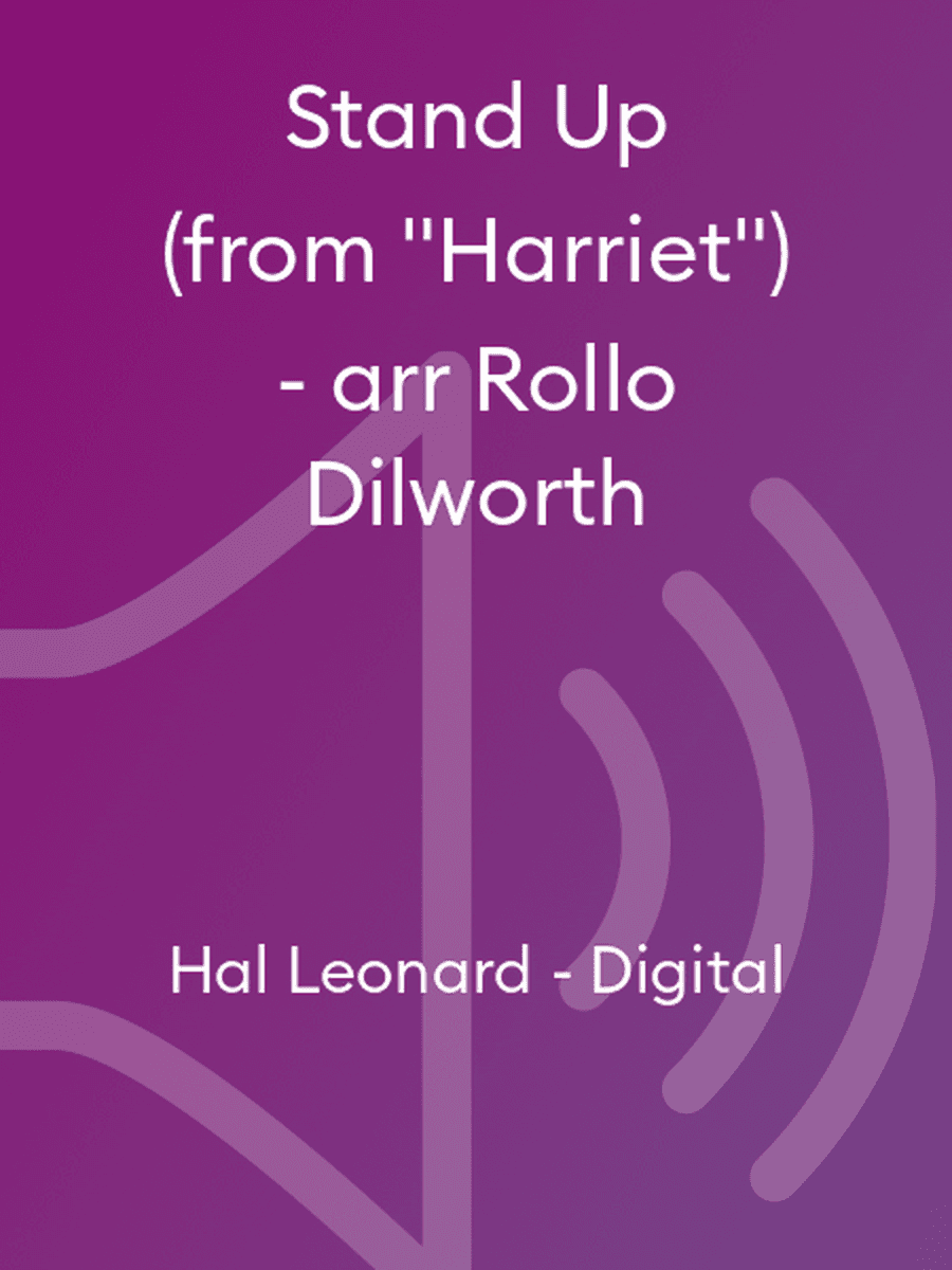 Stand Up (from "Harriet") - arr Rollo Dilworth