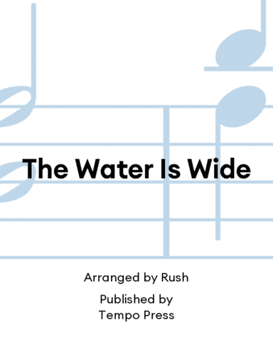 The Water Is Wide