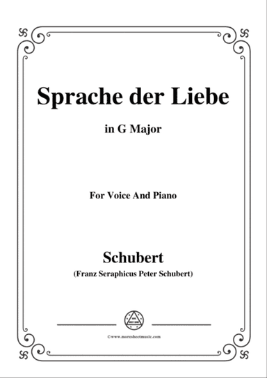Schubert-Sprache der Liebe,Op.115 No.3,in G Major,for Voice&Piano