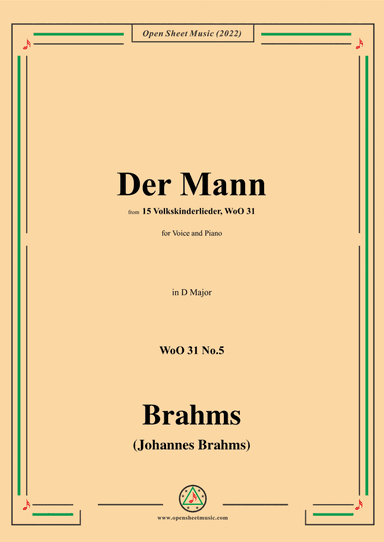 Brahms-Der Mann (Wille wille will,der Mann ist kommen),WoO 31 No.5