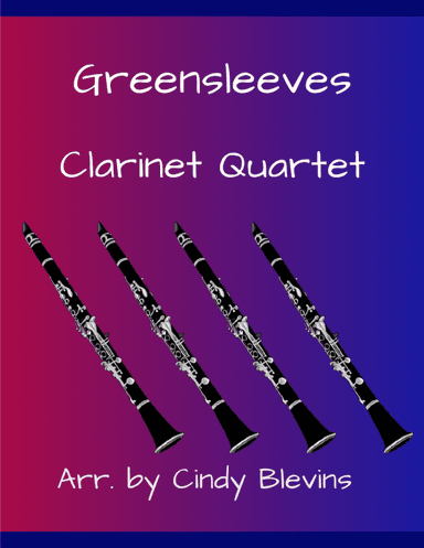 Greensleeves, for Clarinet Quartet