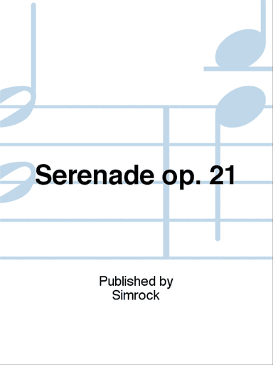 Serenade op. 21