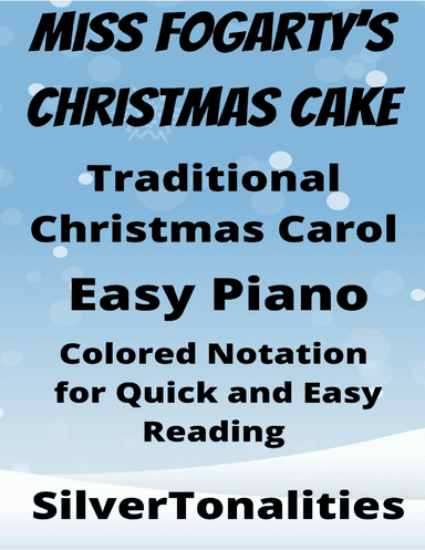 Miss Fogarty's Christmas Cake Easy Piano with Colored Notation