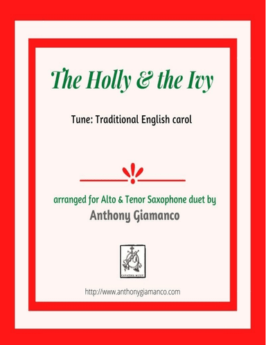 The Holly and the Ivy (duet for Alto and Tenor Saxophones)